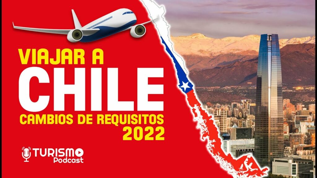 Requirements to travel to Chile